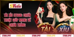  Tài Xỉu ST666